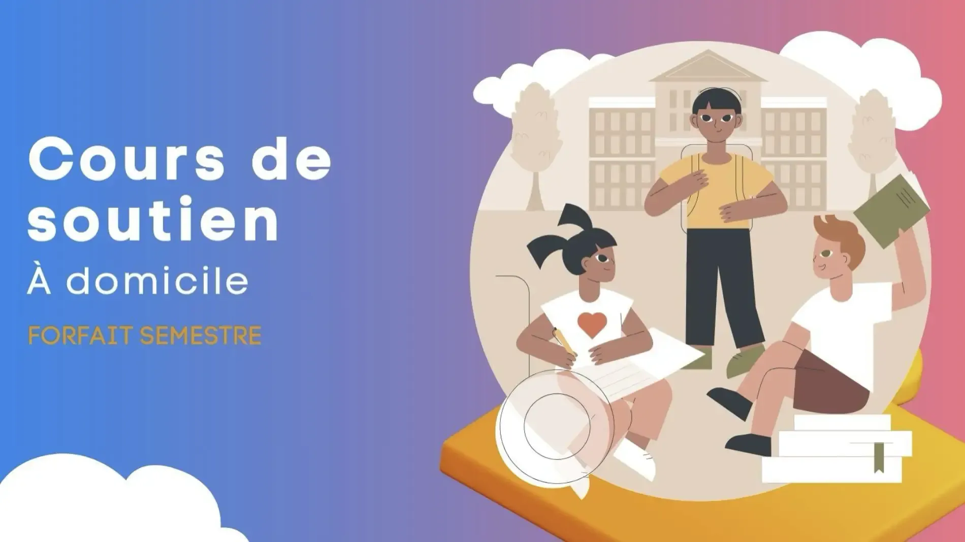 Forfait semestre : des services de <span>soutien scolaire à domicile par Cours Academy</span>